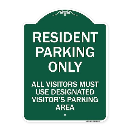 Signmission Parking Resident Parking Only All Visitors Must Use Designated Visitors Parking Area, GW-1824-23357 A-DES-GW-1824-23357